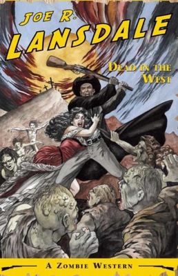 Dead in the West - Lansdale, Joe R
