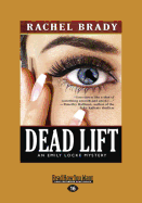 Dead Lift: An Emily Locke Mystery