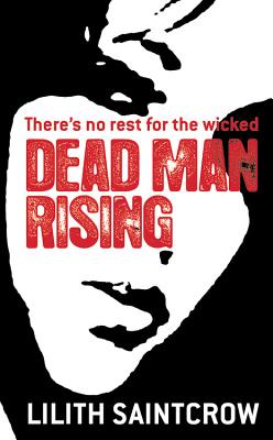 Dead Man Rising - Saintcrow, Lilith
