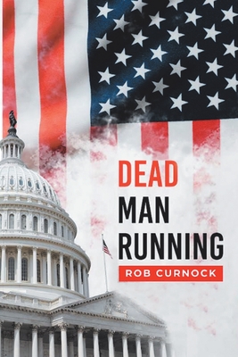 Dead Man Running - Curnock, Rob