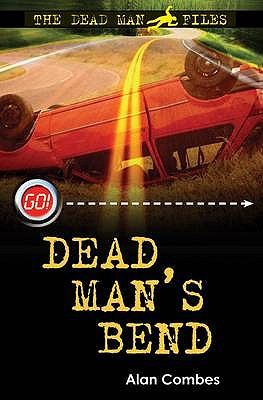 Dead Man's Bend - Combes, Alan