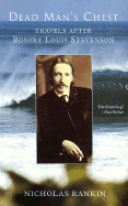 Dead Man's Chest: Travels After Robert Louis Stevenson