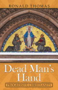 Dead Man's Hand: Progressive Christianity