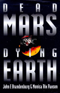 Dead Mars, Dying Earth