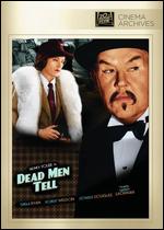 Dead Men Tell - Harry Lachman