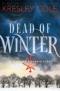 Dead of Winter: The Arcana Chronicles Book 3