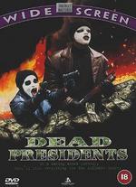 Dead Presidents