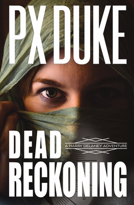 Dead Reckoning - Duke, P X