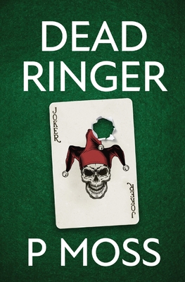 Dead Ringer - Moss, P