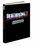Dead Rising 2 Collector's Edition: Prima Official Game Guide
