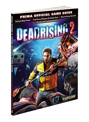 Dead Rising 2: Prima Official Game Guide - Stratton, Stephen