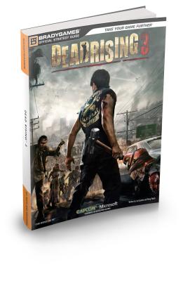 Dead Rising 3 - Epstein, Joe, and Walsh, Doug