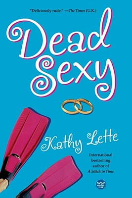 Dead Sexy - Lette, Kathy