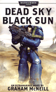 Dead Sky, Black Sun