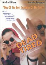 Dead Tired