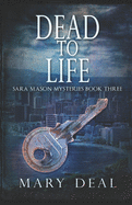 Dead To Life