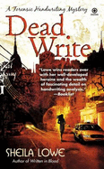 Dead Write: A Forensic Handwriting Mystery
