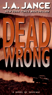 Dead Wrong: A Novel of Suspense