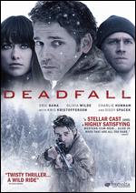 Deadfall - Stefan Ruzowitzky