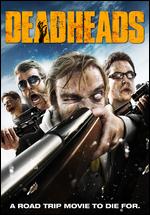 Deadheads - Brett Pierce; Drew Pierce
