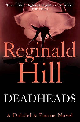 Deadheads - Hill, Reginald