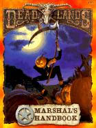 Deadlands: Marshall's Handbook