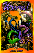 Deadlands: Worms