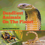 Deadliest Animals on the Planet