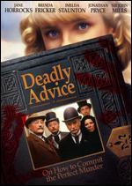 Deadly Advice