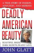 Deadly American Beauty
