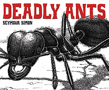 Deadly Ants