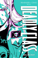 Deadly Class Deluxe Edition Book 3