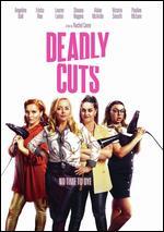 Deadly Cuts