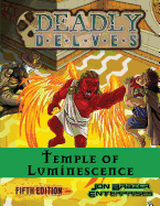 Deadly Delves: Temple of Luminescence (D&d 5e)