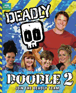 Deadly Doodle Book: Book 2