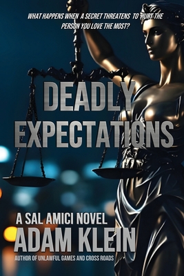 Deadly Expectations - Klein, Adam