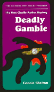 Deadly Gamble