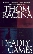 Deadly Games - Racina, Thom