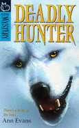 Deadly hunter