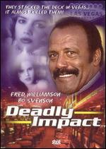Deadly Impact
