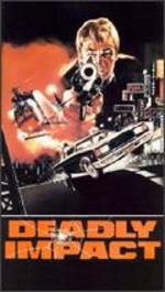 Deadly Impact
