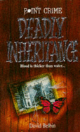Deadly inheritance
