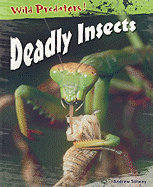Deadly Insects