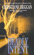 Deadly Intent - Heggan, Christiane