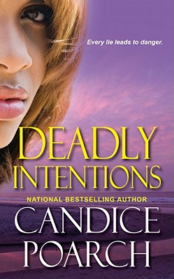 Deadly Intentions - Poarch, Candice