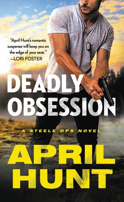 Deadly Obsession - Hunt, April