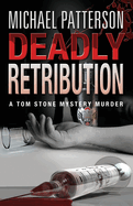 Deadly Retribution