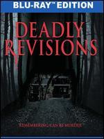 Deadly Revisions [Blu-ray]