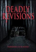 Deadly Revisions - Gregory Blair