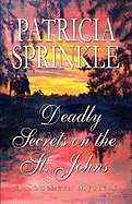 Deadly Secrets on the St. Johns